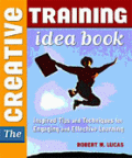 The Creative Training Idea Book