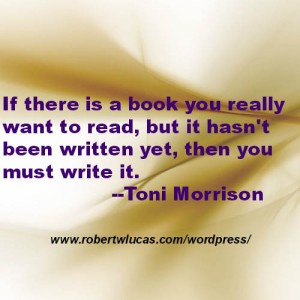 Quotation On Writing - Toni Morrison