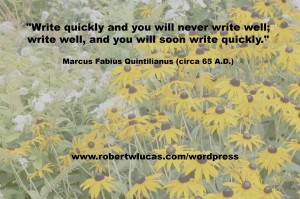 Inspirational Quote for Writers - Marcus Fabius Quintilianus (circa 65 A.D.)