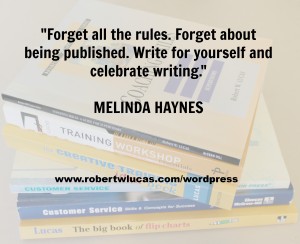 Inspirational Writing Quote - Melinda Haynes