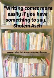 Motivational Quote for Writers - Sholem Asch