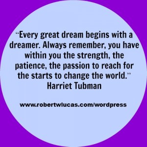 Inspirational Quote for Writers - Harriet Tubman