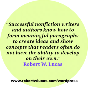 Non Fiction Writing Quote - Robert W. Lucas