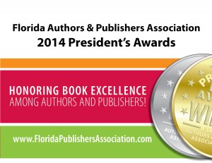 Florida Authors and Publishers Ed-U-Conference and President's Book Awards A BIG  Success